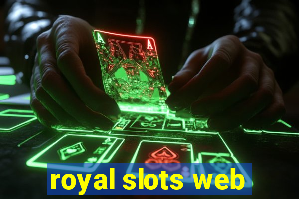 royal slots web